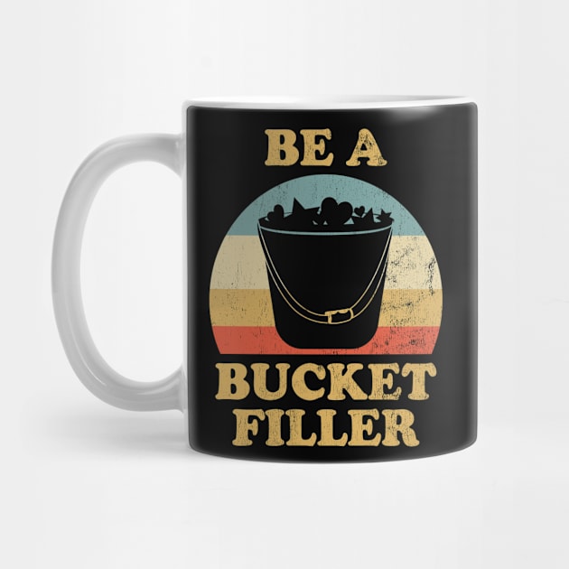 Be Bucket Filler by BramCrye